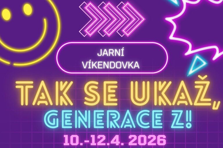 Jarní víkendovka „Tak se ukaž, Generace Z!" na Moldavě